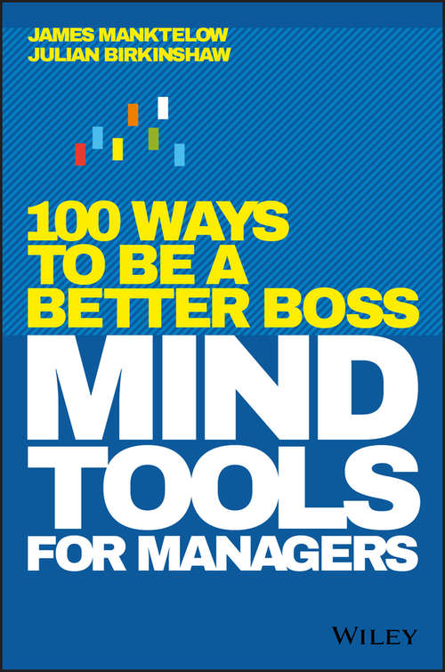 Book cover of Mind Tools for Managers: 100 Ways to be a Better Boss