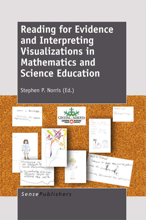 Book cover of Reading for Evidence and Interpreting Visualizations in Mathematics and Science Education (2012)