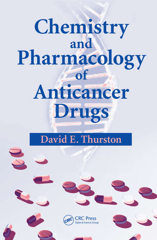 Book cover of Chemistry and Pharmacology of Anticancer Drugs