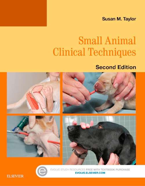 Book cover of Small Animal Clinical Techniques - E-Book