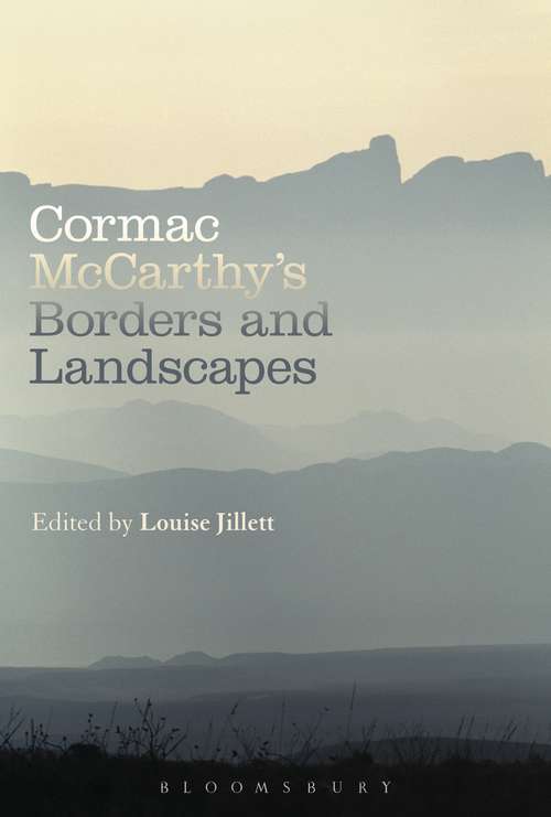 Book cover of Cormac McCarthy’s Borders and Landscapes