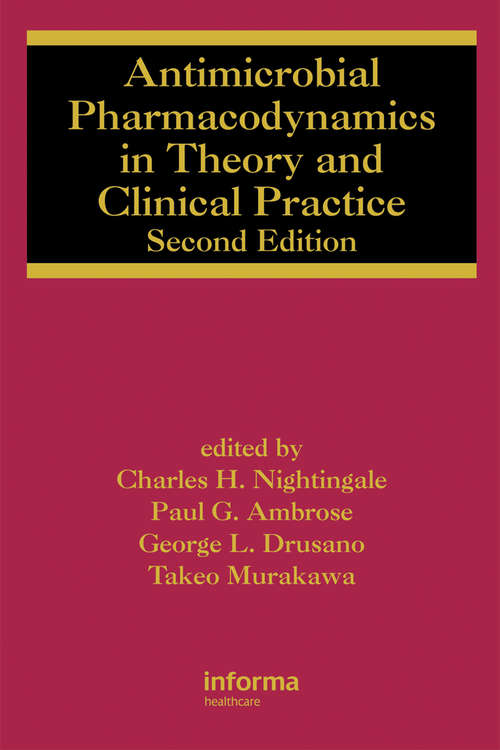 Book cover of Antimicrobial Pharmacodynamics in Theory and Clinical Practice (2)