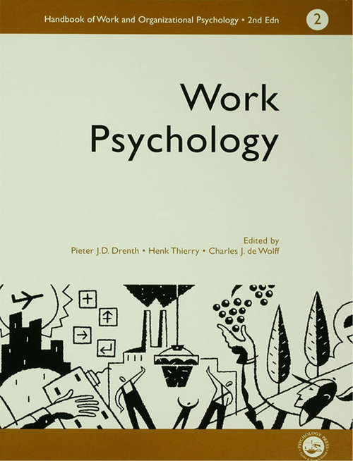 Book cover of A Handbook of Work and Organizational Psychology: Volume 2: Work Psychology (2) (Handbook Of Work And Organizational Psychology Ser.: Vol. 3)