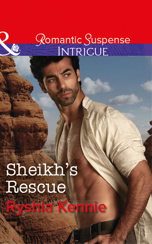 Book cover of Sheikh's Rescue: Sheikh's Rule (desert Justice, Book 1) / Sheikh's Rescue (desert Justice, Book 2) / Son Of The Sheikh (desert Justice, Book 3) / Sheikh Defense (desert Justice, Book 4) (ePub edition) (Desert Justice #2)