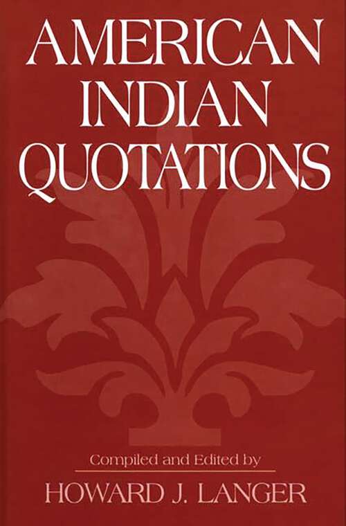 Book cover of American Indian Quotations (Non-ser.)