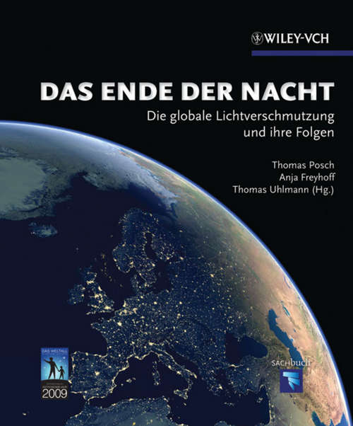 Book cover of Das Ende der Nacht: Die globale Lichtverschmutzung und ihre Folgen