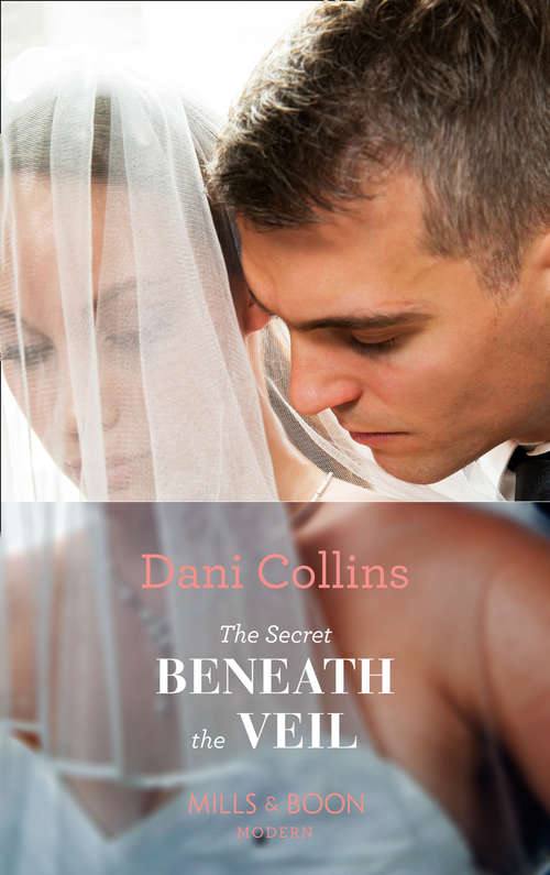 Book cover of The Secret Beneath The Veil: The Sheikh's Baby Scandal / Defying The Billionaire's Command / The Secret Beneath The Veil / The Mistress That Tamed De Santis (ePub edition) (Mills And Boon Modern Ser.)