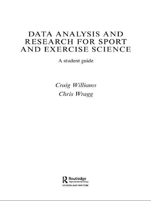 Book cover of Data Analysis and Research for Sport and Exercise Science: A Student Guide