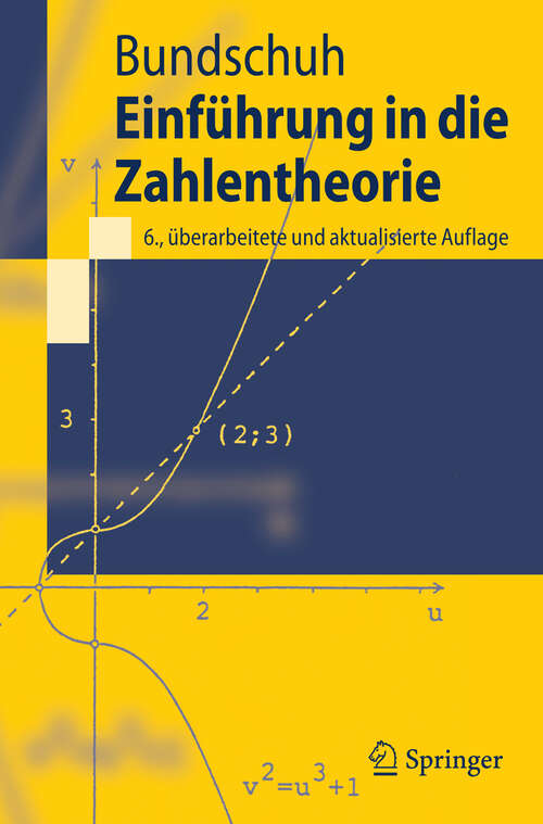 Book cover of Einführung in die Zahlentheorie (6., überarb. u. aktual. Aufl. 2008) (Springer-Lehrbuch)