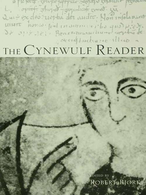 Book cover of The Cynewulf Reader (Basic Readings in Anglo-Saxon England #4)