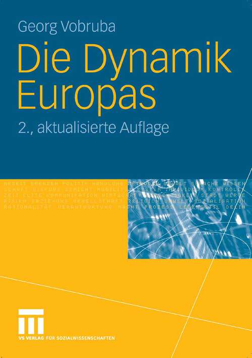 Book cover of Die Dynamik Europas (2. Aufl. 2007)