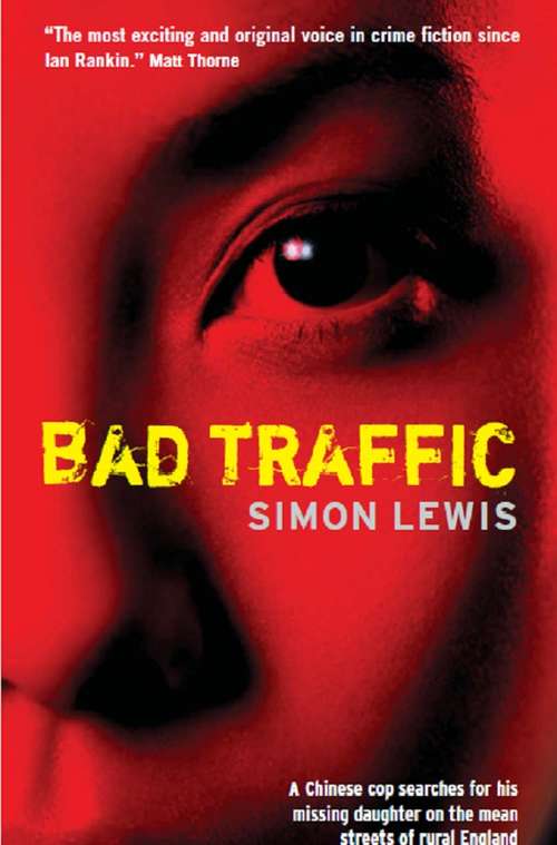 Book cover of Bad Traffic: A Novel