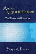 Book cover of Ancient Gnosticism: Traditions And Literature: (pdf)