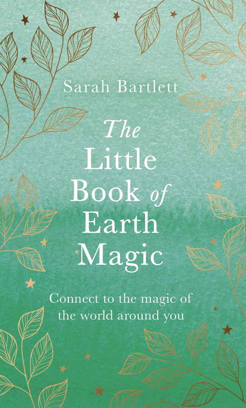 Book cover of The Little Book of Earth Magic
