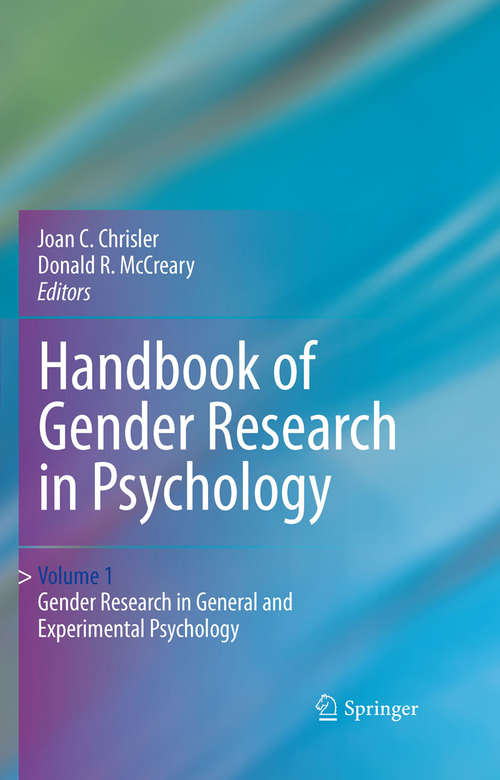 Book cover of Handbook of Gender Research in Psychology: Volume 1: Gender Research in General and Experimental Psychology (2010)