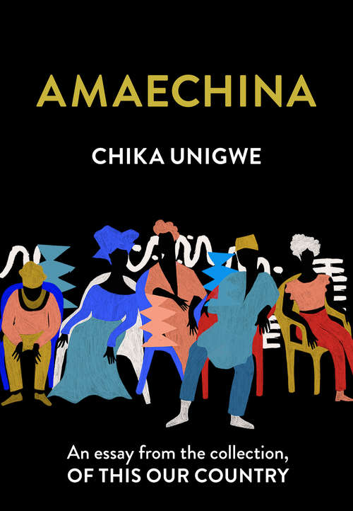 Book cover of Amaechina: An Essay From The Collection, Of This Our Country