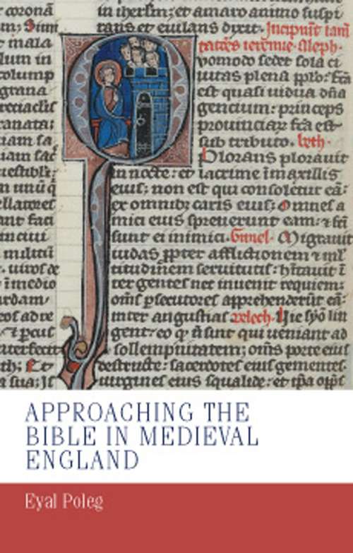 Book cover of Approaching the Bible in medieval England (Manchester Medieval Studies #8)