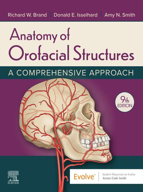 Book cover of Anatomy of Orofacial Structures - E-Book: A Comprehensive Approach