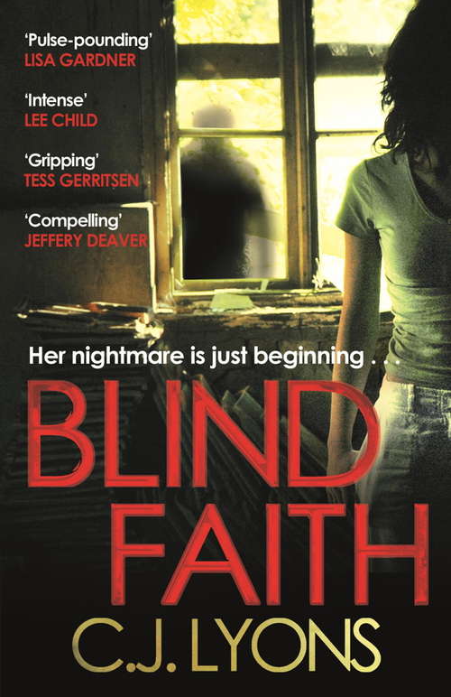 Book cover of Blind Faith: A compelling and disturbing thriller with a shocking twist (Caitlyn Tierney Trilogy #1)