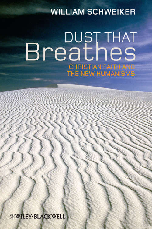 Book cover of Dust that Breathes: Christian Faith and the New Humanisms