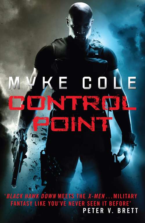 Book cover of Control Point: A thrilling military fantasy to set your pulse racing (Shadow Ops #1)