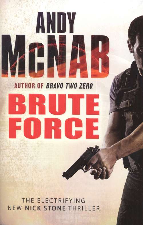 Book cover of Brute Force: (Nick Stone Thriller 11) (Nick Stone #11)