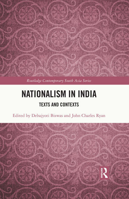 Book cover of Nationalism in India: Texts and Contexts (Routledge Contemporary South Asia Series)