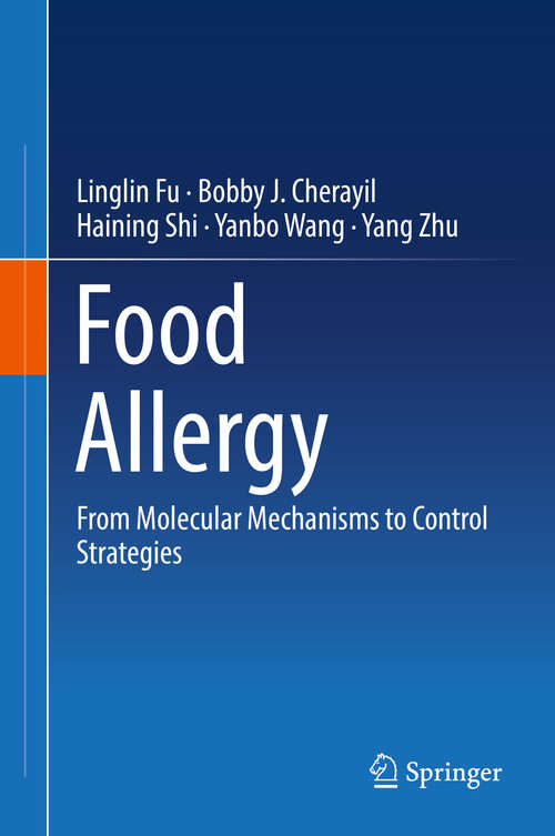 Book cover of Food Allergy: From Molecular Mechanisms to Control Strategies (1st ed. 2019)