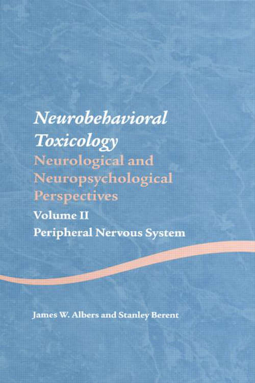 Book cover of Neurobehavioral Toxicology: Peripheral Nervous System (Studies on Neuropsychology, Neurology and Cognition #5)