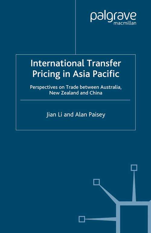 Book cover of International Transfer Pricing in Asia Pacific: Perspectives on Trade between Australia, New Zealand and China (2005)