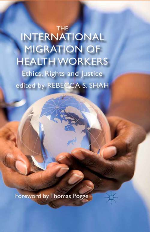 Book cover of The International Migration of Health Workers: Ethics, Rights and Justice (2010)