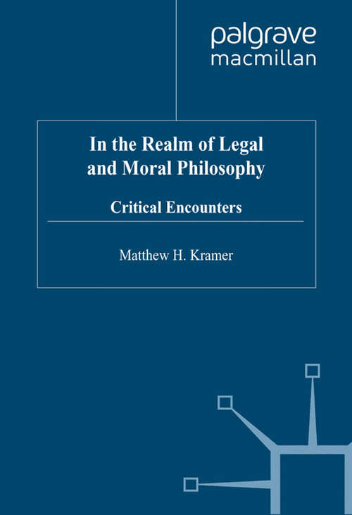 Book cover of In the Realm of Legal and Moral Philosophy: Critical Encounters (1999)