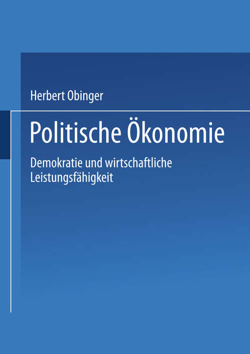 Book cover of Politische Ökonomie: Demokratie und wirtschaftliche Leistungsfähigkeit (2003)