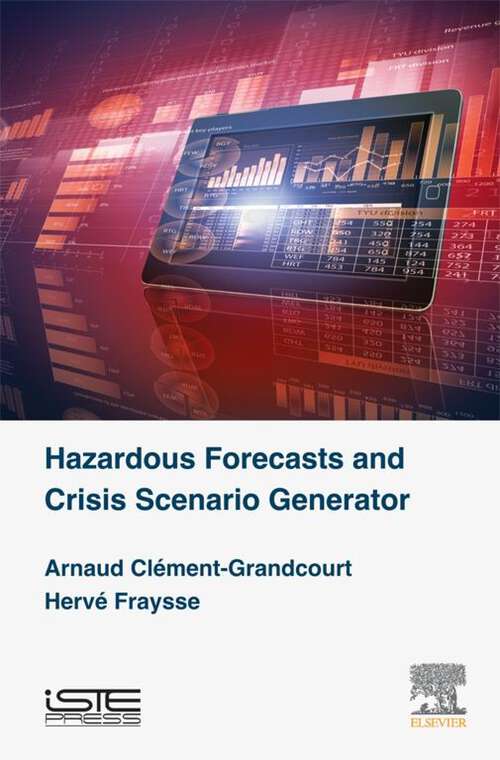 Book cover of Hazardous Forecasts and Crisis Scenario Generator