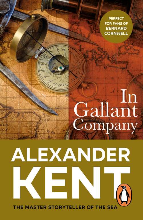 Book cover of In Gallant Company: (Richard Bolitho: Book 5) (Richard Bolitho #5)