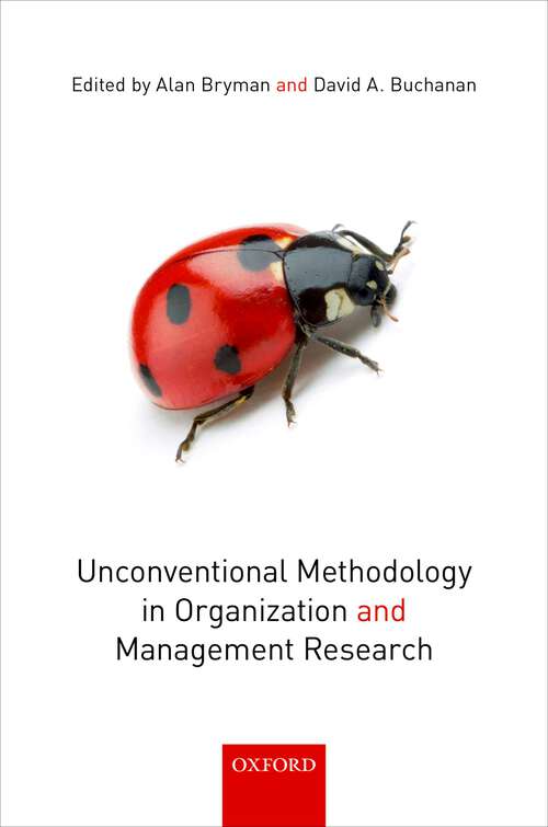 Book cover of Unconventional Methodology in Organization and Management Research