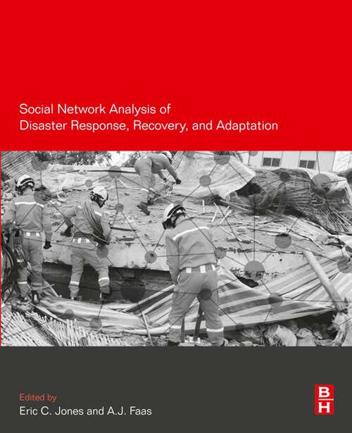 Book cover of Social Network Analysis of Disaster Response, Recovery, and Adaptation