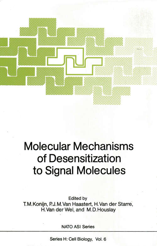 Book cover of Molecular Mechanisms of Desensitization to Signal Molecules (1987) (Nato ASI Subseries H: #6)