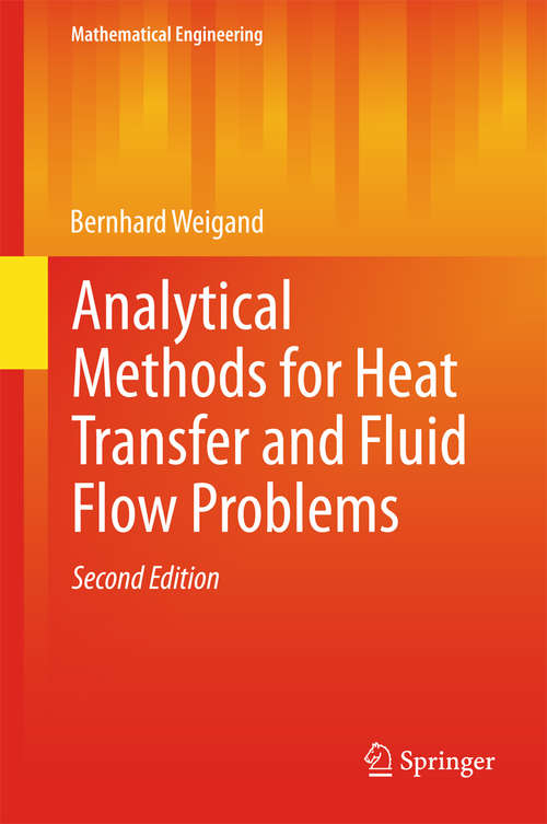 Book cover of Analytical Methods for Heat Transfer and Fluid Flow Problems (2nd ed. 2015) (Mathematical Engineering)
