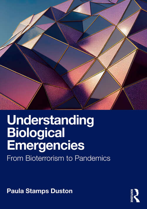 Book cover of Understanding Biological Emergencies: From Bioterrorism to Pandemics