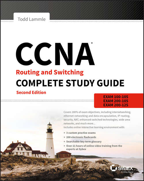 Book cover of CCNA Routing and Switching Complete Study Guide: Exam 100-105, Exam 200-105, Exam 200-125 (2)