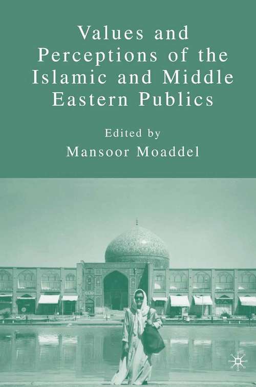 Book cover of Values and Perceptions of the Islamic and Middle Eastern Publics (2007)