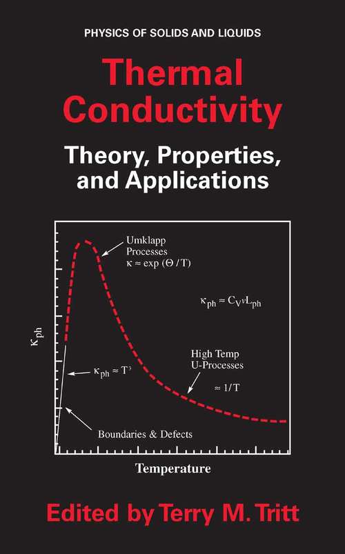 Book cover of Thermal Conductivity: Theory, Properties, and Applications (2004) (Physics of Solids and Liquids)