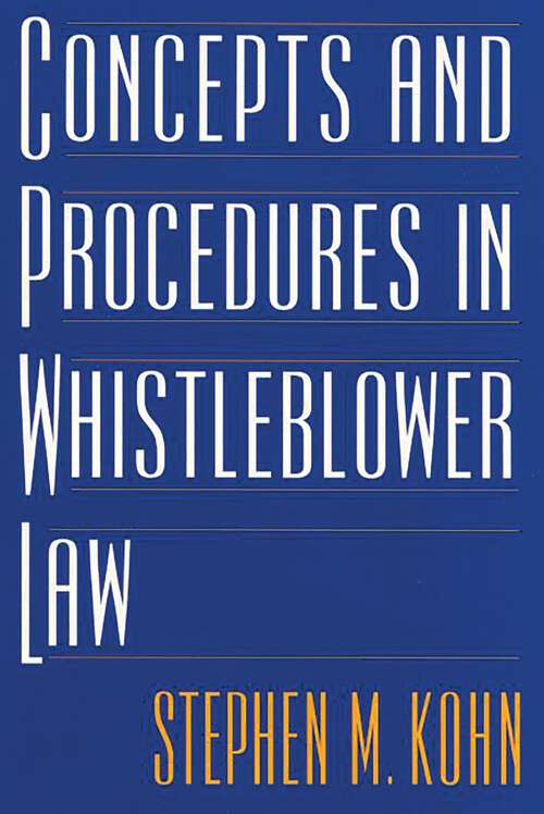 Book cover of Concepts and Procedures in Whistleblower Law (Non-ser.)