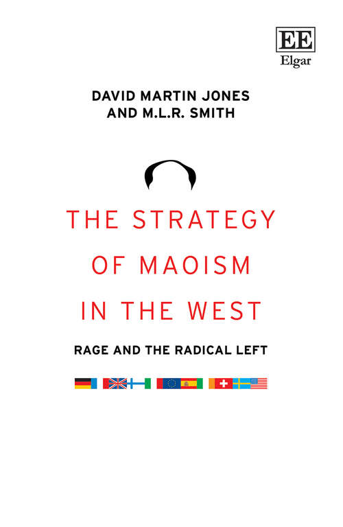 Book cover of The Strategy of Maoism in the West: Rage and the Radical Left