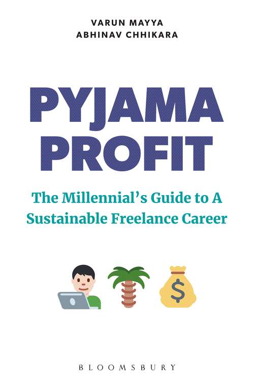Book cover of Pyjama Profit: The Millennial's Guide to a Sustainable Freelance Career