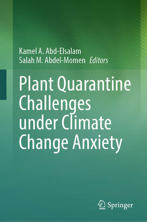 Book cover of Plant Quarantine Challenges under Climate Change Anxiety (2024)