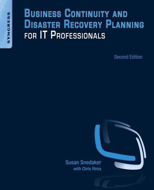 Book cover of Business Continuity and Disaster Recovery Planning for IT Professionals (2)