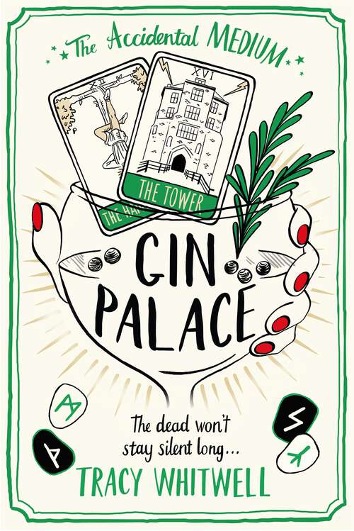 Book cover of Gin Palace: The dead won't be quiet as our Accidental Medium returns in this quirky new crime series