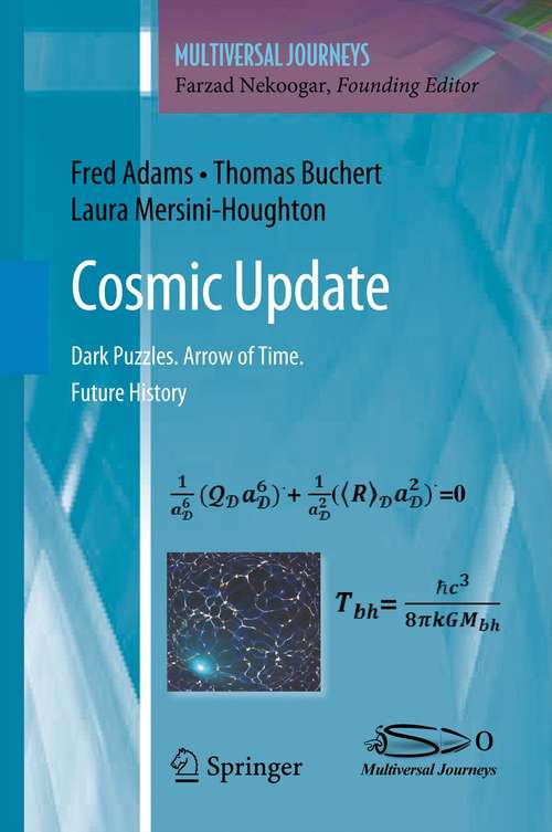 Book cover of Cosmic Update: Dark Puzzles. Arrow of Time. Future History (2012) (Multiversal Journeys)